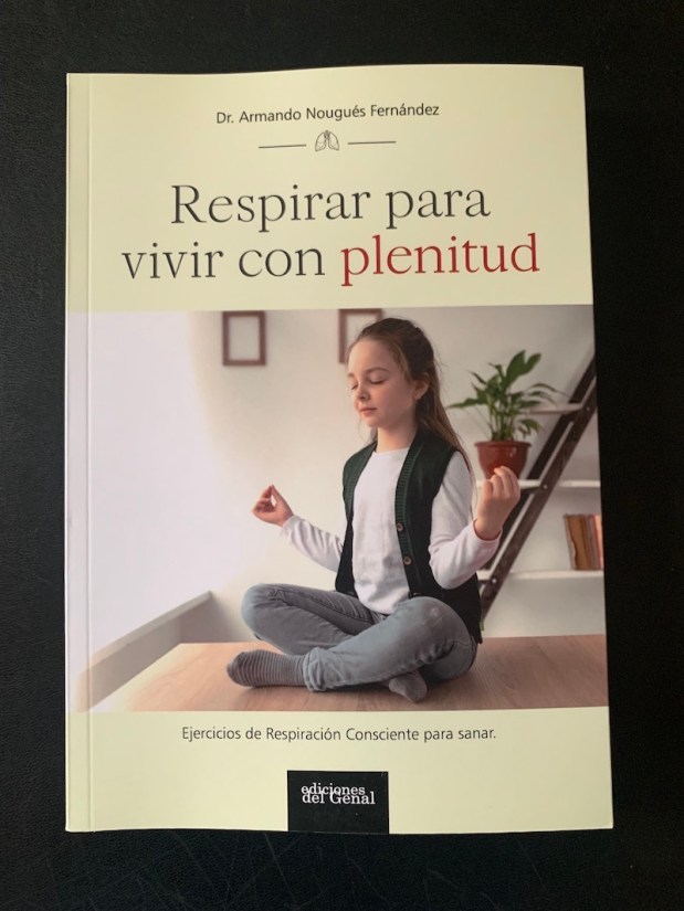 Respirar para vivir en&nbsp;plenitud